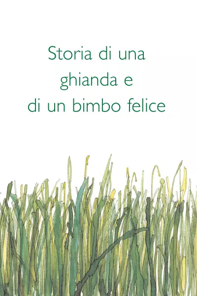 Copertina di Storia di una ghianda e di un bimbo felice